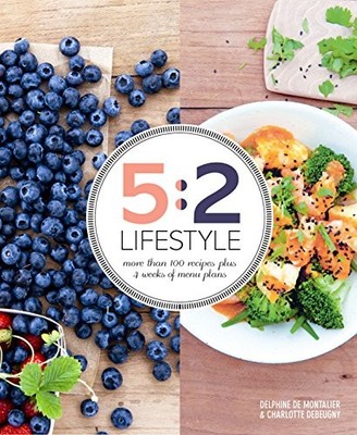 5:2 Lifestyle: More than 100 recipes plus 4 wee by Charlotte Debeugny 1743365322