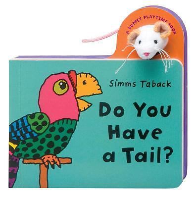 Do You Have a Tail? by Simms Taback (2007, Children's Board Books) for ...