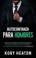 Kory Heaton | Autoconfianza Para Hombres | Buch | Spanisch (2020) | Gebunden