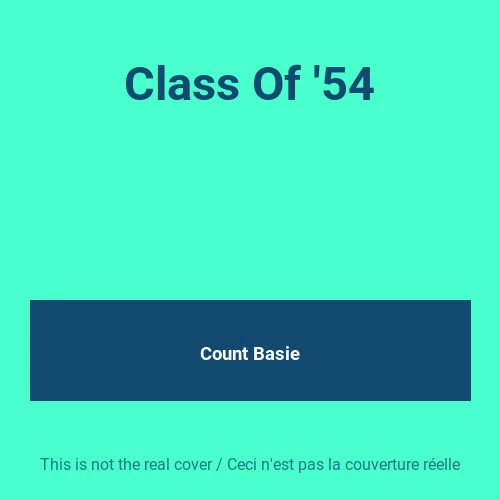 Class Of '54, Count Basie - Photo 1/1