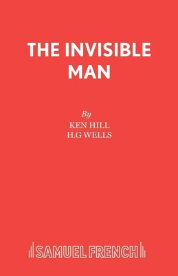 Ken Hill | The Invisible Man | Taschenbuch | Englisch (2015) | Samuel French Ltd