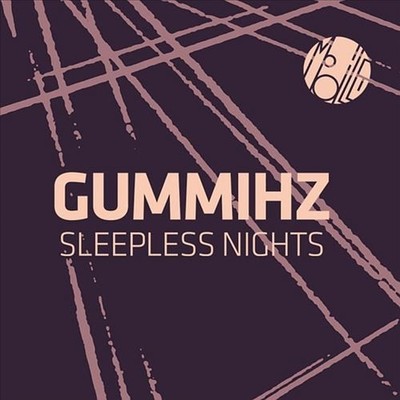 GUMMIHZ - SLEEPLESS NIGHT PART 2 NEW VINYL