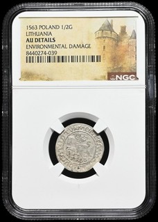 POLAND Lithuania. Sigismund 1563. Silver 1/2 Groschen NGC AU Details