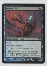 Torpor Dust Foil Magic: Shadowmoor #177 2008