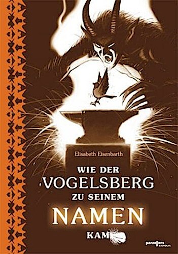 Thumbnail - Elisabeth Eisenbarth / Wie Der Vogelsberg Zu Seinem Namen