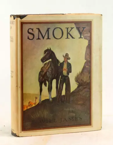Will James Signed 1929 Smoky The Cowhorse Newbery Medal Scribners Hardcover w/DJ