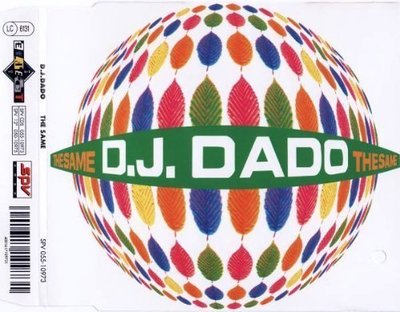DJ Dado The same [Maxi-CD]