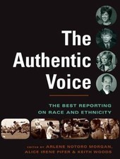 The Authentic Voice: The Best Reporting on Ra...
