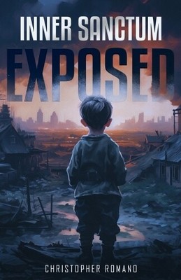 Christopher Romano Inner Sanctum Exposed (Paperback)
