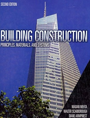 Building Construction: Principles, Materials, & Systems (2nd E...