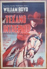 FIGHTING TEXAN William Boyd HOPALONG CASSIDY Top Rare 1SH MOVIE POSTER Argentina