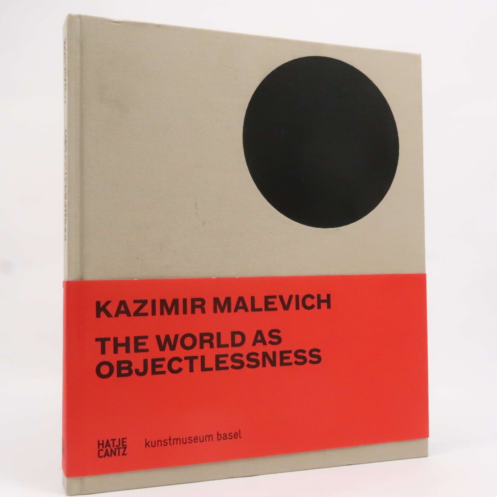 Kazimir Malevich: The World as Objectlessness by Simon Baier