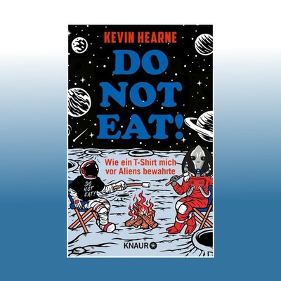 Do not eat! | Kevin Hearne | Ungelesen