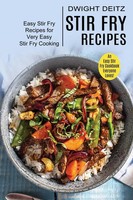 Stir Fry Recipes | Dwight Deitz | Taschenbuch | Kartoniert / Broschiert | 2021
