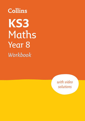 KS3 Maths Year 8 Workbook: Practice Questions Covering All KS3 Maths Year 8 Curr