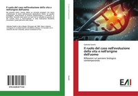 Il Ruolo Del Caso Nell'evoluzione Della Vita E Nell'origine Dell'uomo Gabriele F