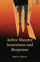 Active Shooter Awareness And Response Paul D Lefavor Taschenbuch Englisch 2021