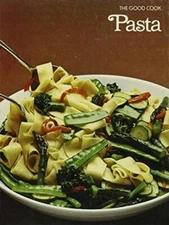 Pasta (The Good Cook Techniques & Recipes) - Hardcover By Olney, Richard - GOOD