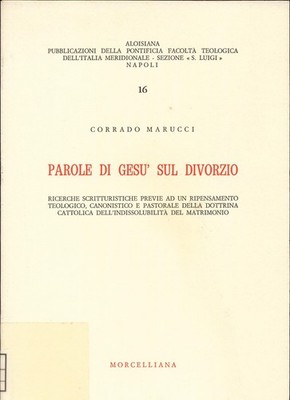 Parole di Gesu' Sul Divorzio Marucci, Corrado: