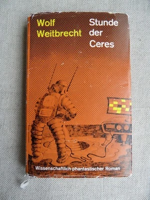 Wolf Weitbrecht - STUNDE DER CERES - Greifenverlag DDR 1. Auflage 1975 - Bild 1 von 4