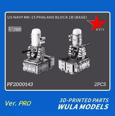 WULA MODELS PF2000143 1/200 US NAVY MK-15 PHALANXBLOCK1B 3D PRINTED PART