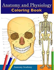 Anatomy and Physiology Coloring Boo..., Academy, Anatom