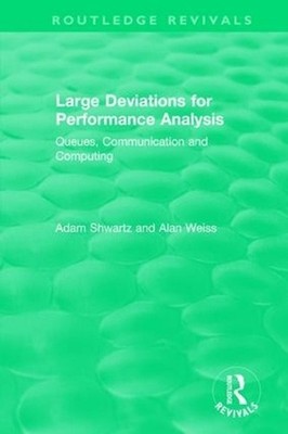 Large Deviations For Performance Analysis: Queues, Communication and Computing b