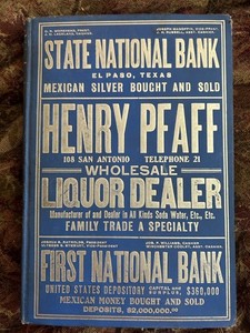 1905 Worley’s El Paso City Directory: Residents, Businesses, Streets, Adverts!