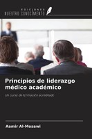 Aamir Al-Mosawi | Principios De Liderazgo MéDico AcadéMico | Taschenbuch (2022)