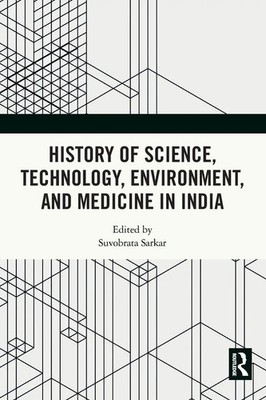 History of Science, Technology, Environment, and Medicine in India | Sarkar