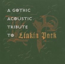 A Goth Acoustic Tribute to Linkin Park von Various | CD | Zustand sehr gut