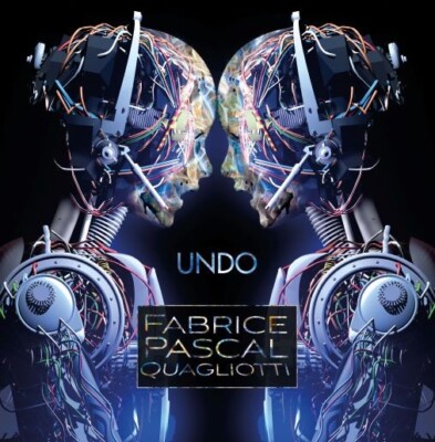 FABRICE PASCAL QUAGLIOTTI - UNDO - CD LIMITED EDITION 1000 NUMBERED COPIES 2022