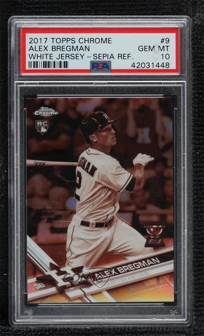 2017 Topps Chrome Sepia Refractor Alex Bregman #9 PSA 10 GEM MT Rookie RC 0dj0