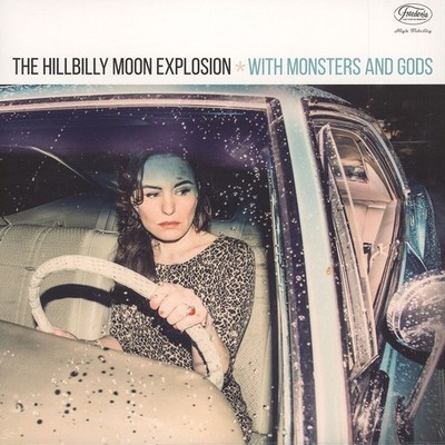 The Hillbilly Moon Explosion - With Monsters A (Vinyl LP - 2016 - EU - Original)