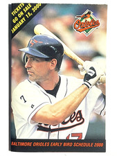 BALTIMORE ORIOLES BJ SURHOFF 2000 Early Bird Schedule