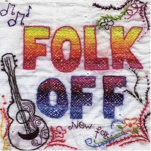 V/A–Folk Off New Folk And Psychedelia From The British Isles And North America