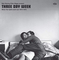 Bob Stanley - Three Day Week When The Lights Went Out 1972-1975 - Cd - F72Z