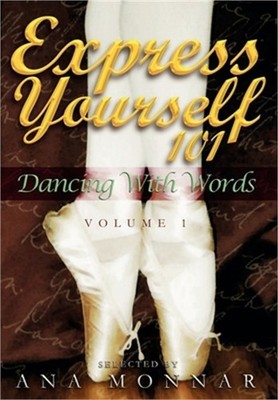 Express Yourself 101 Dancing with Words VOLUME 1 (Hardback or Cased Book)