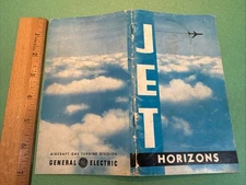 General Electric Aircraft Gas Turbine Div. c 1953 Booklet Jet Horizons vtg Comet