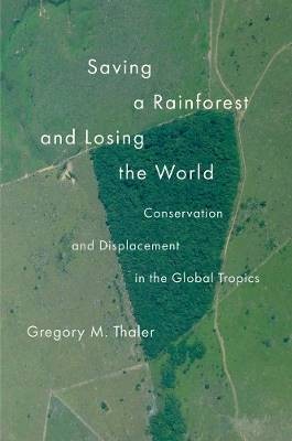 Einen Regenwald retten und die Welt verlieren, Gregory