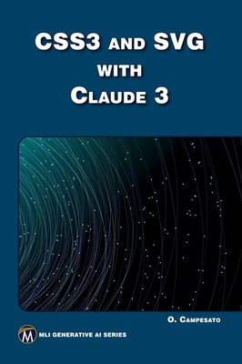 Oswald Campesato | CSS3 and SVG with Claude 3 | Taschenbuch | Englisch (2024)