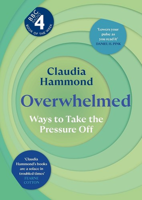 #ad Overwhelmed: Ways to Take the Pressure Off by Claudia Hammond English Paperbac $24.73