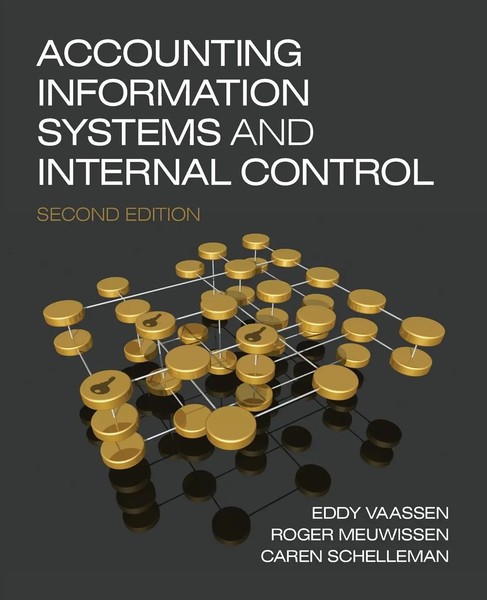 Accounting Information Systems And Internal Control | Caren Schelleman (U. A.)-image