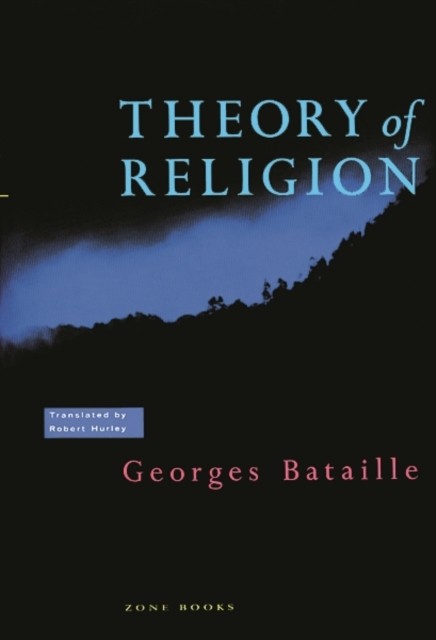 Theory of Religion by Georges Bataille (Paperback Book)