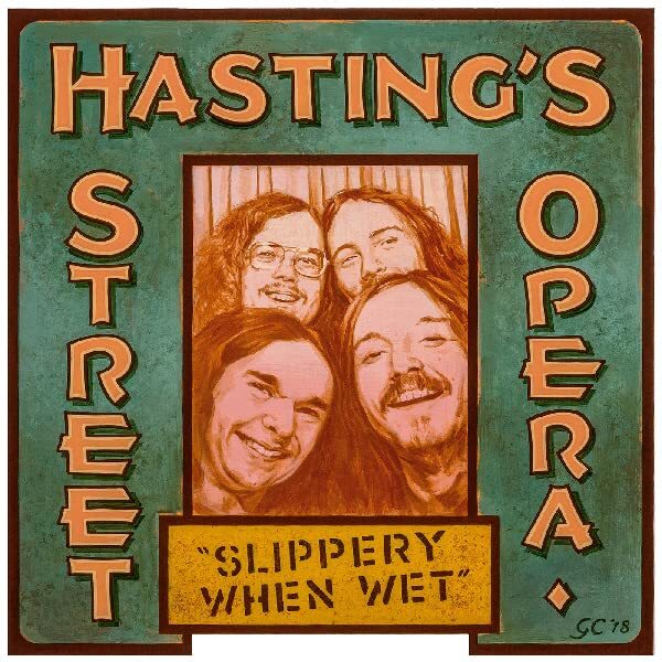 Hasting's Street Opera Slippery When Wet (Vinyl LP)