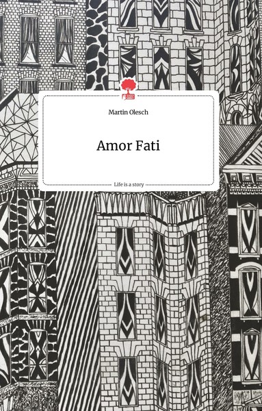 Amor Fati. Life Is A Story - Story.One | Buch | 9783710801310-image