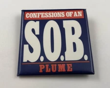 Vintage CONFESSIONS OF AN S.O.B. / PLUME Publishing Button, Pinback