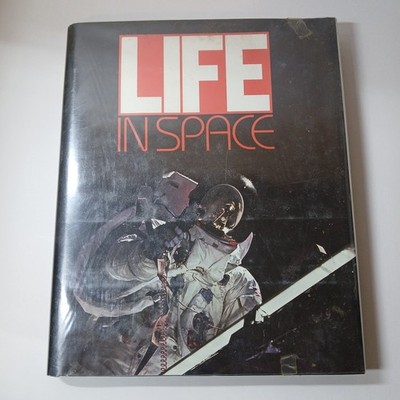 Life in Space by Time-Life Books Editors Hardcover Coffee Table Book  