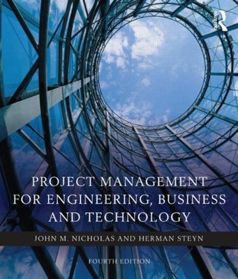 Project Management for Engineering, Business and Technology Paper