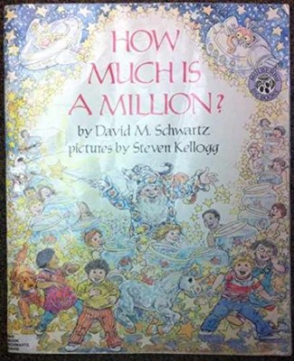 How Much Is a Million? (A Mulberry - Paperback, by Schwartz David M. - Very Good